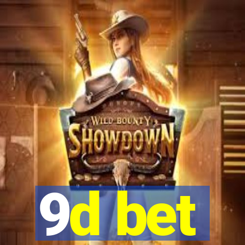 9d bet